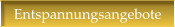 Entspannungsangebote
