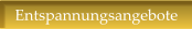 Entspannungsangebote