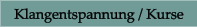 Klangentspannung / Kurse